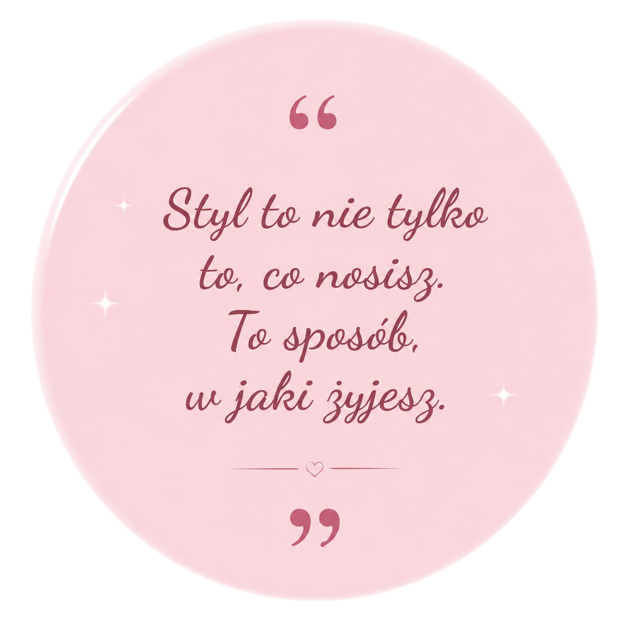 Styl to nie tylko to, co nosisz. To sposób, w jaki żyjesz.